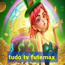 tudo tv futemax